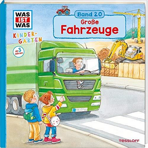 Tessloff 61974 WAS IST WAS Kindergarten - Große Fahrzeuge (Band 20)