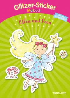 Tessloff 37521 Tessloff Verlag - Glitzer-Sticker Malbuch - Elfen und Fee
