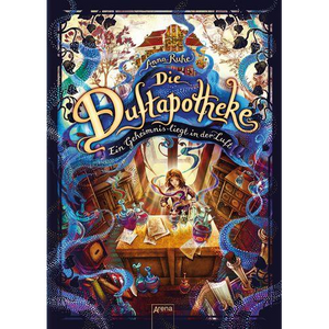 Arena 60308 Duftapotheke  - Band 1 - Geheimnis liegt in der Luft