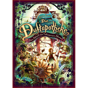 Arena 60360-5 Die Duftapotheke - Band 2 - Das Rätsel der schwarzen Blume